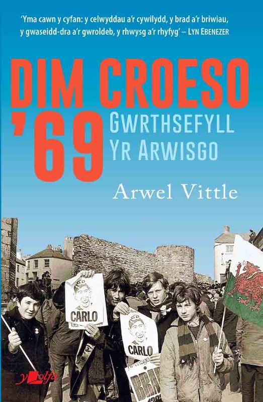 Llun o 'Dim Croeso '69' 
                              gan Arwel Vittle